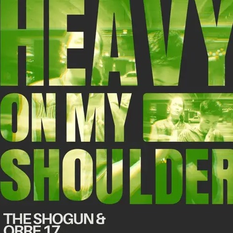 Orre17 & TheShogun - Heavy on My Shoulder
