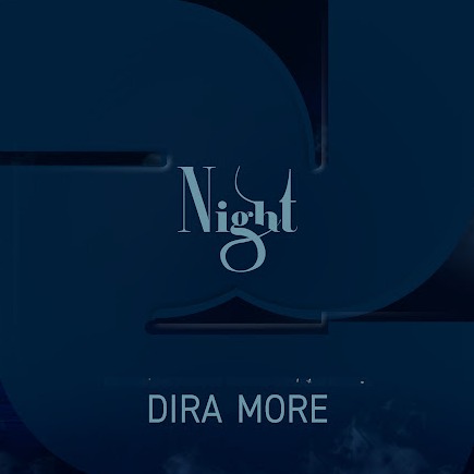 Dira More - Night, Vol. 2